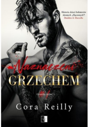 Naznaczeni grzechem - Cora Reilly - książka  wyd. 2022