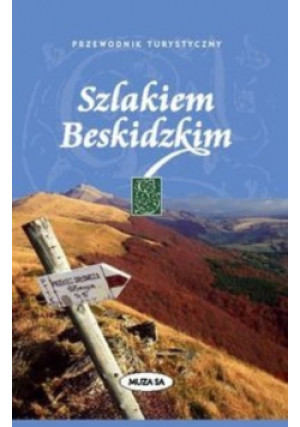 Szlakiem Beskidzkim - Robert Szewczyk - książka  wyd. 2008