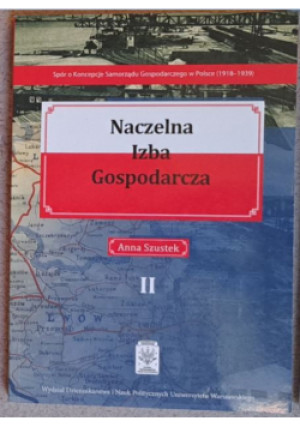 Naczelna izba gospodarcza - książka historyczna wyd. 2015