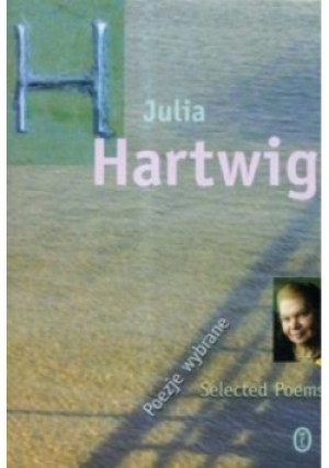 Hartwig Poezje wybrane - Julia Hartwig - książka  wyd. 2008
