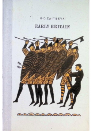 Early Britain - S.D. Zaisteva - książka historyczna wyd. 1975
