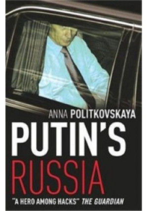 Putin s Russia - Anna Politkovskaya - książka  wyd. 2004