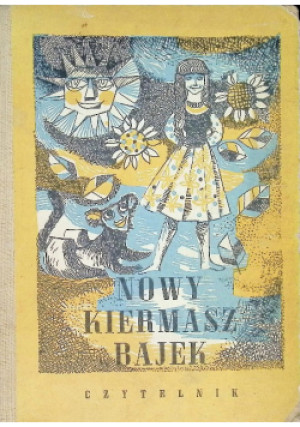 Nowy kiermasz bajek - książka  wyd. 1965