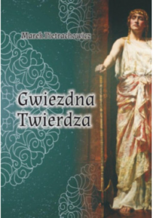 Gwiezdna Twierdza - Marek Pietrachowicz - książka fantasy wyd. 2016