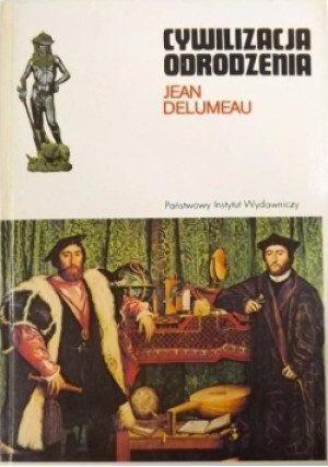 Cywilizacja odrodzenia - Jean Delumeau - książka historyczna wyd. 1993