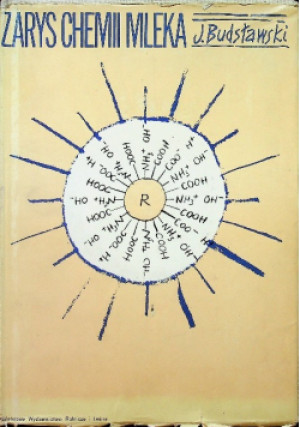 Zarys Chemii mleka - Józef Budsławski - książka  wyd. 1970