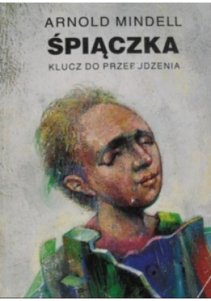 Śpiączka - Arnold Mindell - książka  wyd. 1994