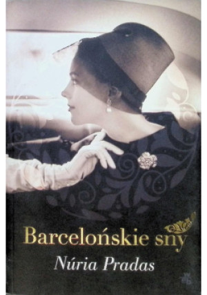 Barcelońskie sny - Nuria Pradas - książka  wyd. 2018