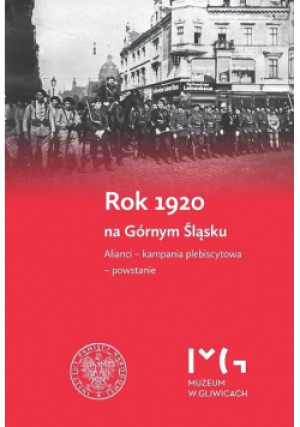 Rok 1920 na Górnym Śląsku - Zbigniew Gołasz - książka  wyd. 2022