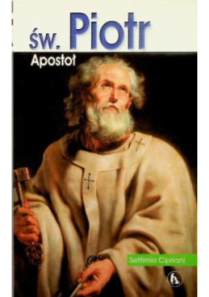 Św Piotr Apostoł - Settimio Cipriani - książka  wyd. 2008