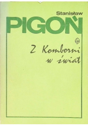Z Komborni w świat - Stanisław Pigoń - książka  wyd. 1983