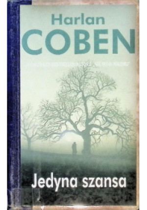 Jedyna Szansa - Harlan Coben - książka  wyd. 2003