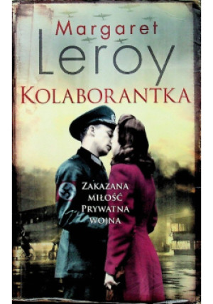 Kolaborantka - Margaret Leroy - książka  wyd. 2013