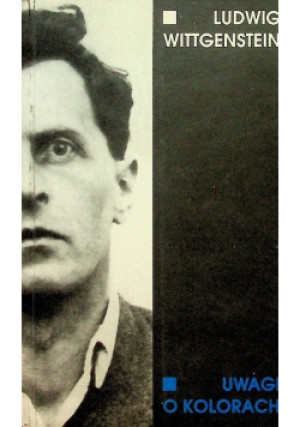 Uwagi o kolorach - Ludwig Wittgenstein - książka  wyd. 1998