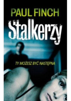 Stalkerzy - Paul Finch - książka  wyd. 2015