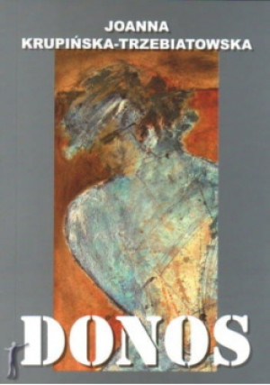 Donos - Joanna Krupińska - Trzebiatowska - książka  wyd. 2008