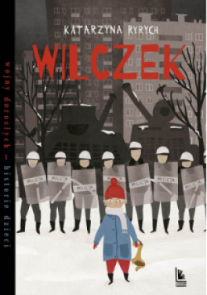 Wilczek - Katarzyna Ryrych - książka  wyd. 2018