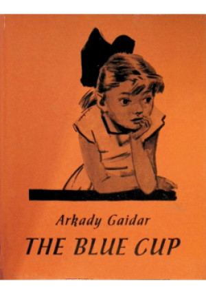 The Blue Cup - Arkady Gaidar - książka  wyd. 1981