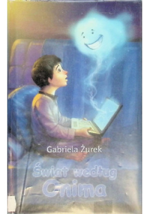 Świat według Onima - Gabriela Żurek - książka  wyd. 2012