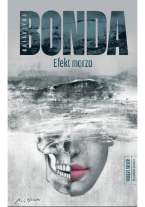 Efekt morza - Katarzyna Bonda - książka  wyd. 2024