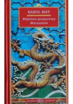 Błękitno purpurowy Matuzalem - Karol May - książka  wyd. 2009