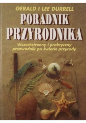 Poradnik przyrodnika - Gerald Durrell - książka  wyd. 1995
