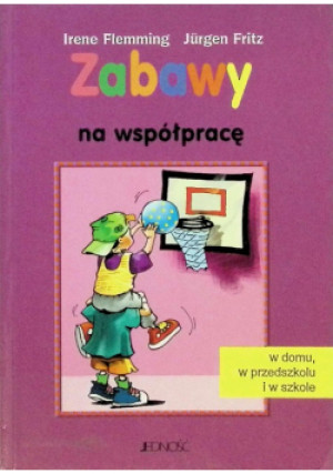 Zabawy na współpracę - Jurgen Fritz, Irene Flemming - książka  wyd. 1999