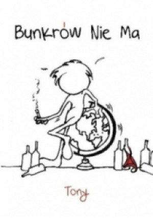 Bunkrów nie ma - Tony - książka  wyd. 2016