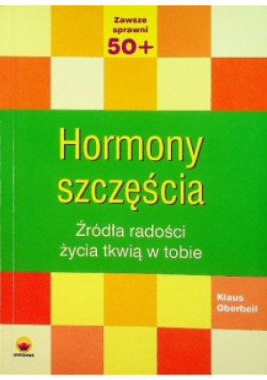 Hormony szczęścia - Klaus Oberbeil - książka  wyd. 2008