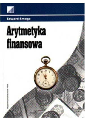 Arytmetyka finansowa - Edward Smaga - książka  wyd. 2000