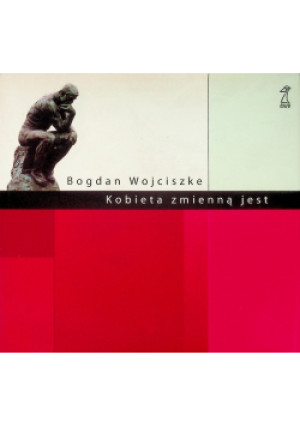 Kobieta zmienną jest - Bogdan Wojciszke - książka  wyd. 2009