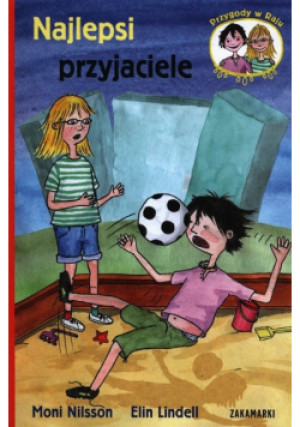 Najlepsi przyjaciele - Moni Nilsson - książka  wyd. 2018