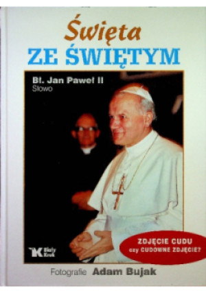Święta ze Świętym - Jan Paweł II - książka  wyd. 2011