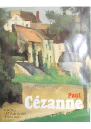 Paul Cezanne - Anna Barskaya - książka  wyd. 1983