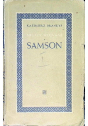 Samson 1948 r. - Kazimierz Brandys - książka  wyd. 1948
