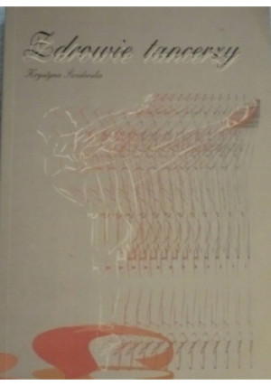 Zdrowie tancerzy - Krystyna Świderska - książka  wyd. 2002