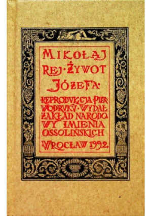 Żywot Józefa - Mikołaj Rej - książka  wyd. 1992