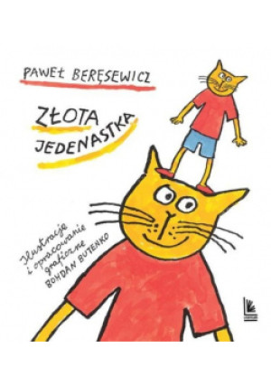 Złota jedenastka - Paweł Beręsewicz - książka  wyd. 2018