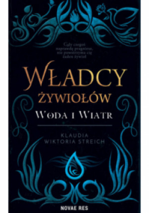 Władcy żywiołów - Klaudia Wiktoria Streich - książka  wyd. 2022