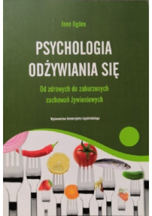 Psychologia odżywiania się - Jane Ogden - książka  wyd. 2011