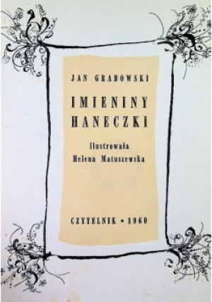 Imieniny Haneczki - Jan Grabowski - książka  wyd. 1960