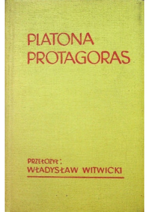Protagoras - Platon - książka historyczna wyd. 1958