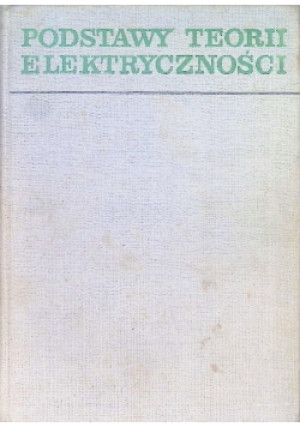 Podstawy teorii elektryczności - I. E. Tamm - książka  wyd. 1967
