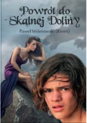 Powrót do Skalnej Doliny - Paweł Wiśniowski - książka fantasy wyd. 2013