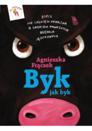 Byk jak byk - Agnieszka Frączek - książka  wyd. 2018