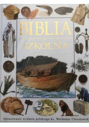 Biblia szkolna - Selina Hastings - książka  wyd. 2003