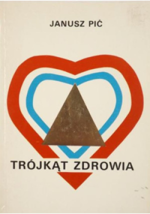Trójkąt zdrowia - Janusz Pić - książka  wyd. 1995