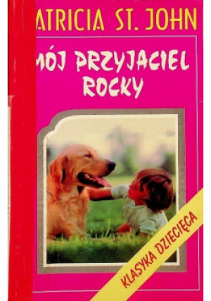Mój przyjaciel Rocky - Patrica St. John - książka  wyd. 1998