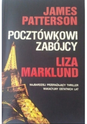 Pocztówkowi zabójcy - Liza Marklund, James Patterson - książka  wyd. 2011