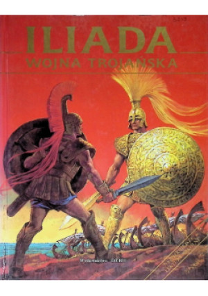 Iliada wojna trojańska - Anna Sobiewska - książka historyczna wyd. 1994
